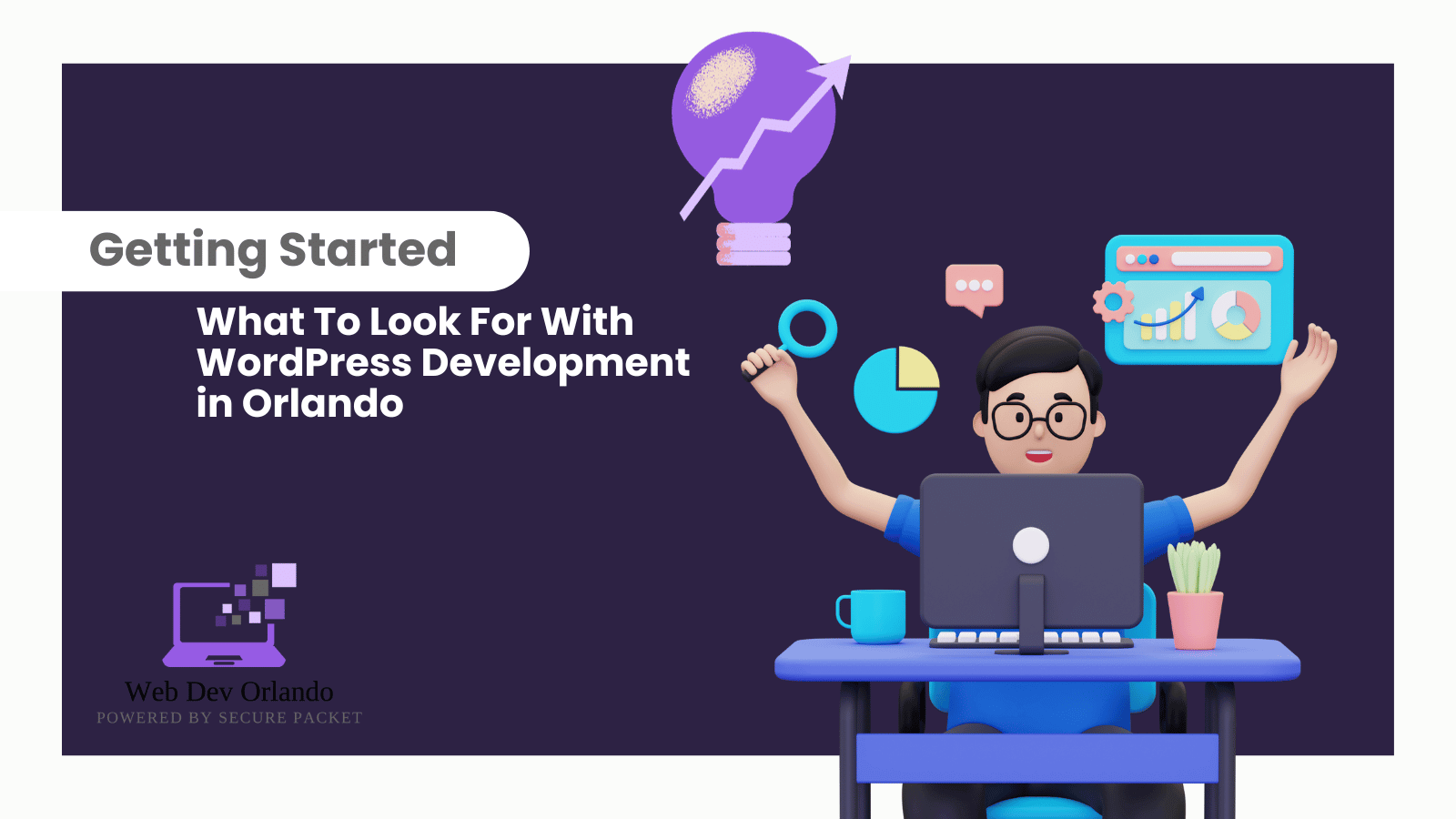 What to look for with WordPress Development in Orlando